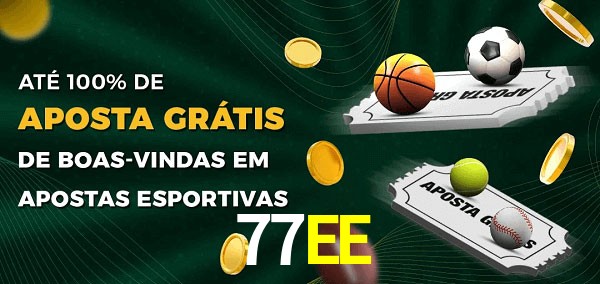 77EE Ate 100% de Aposta Gratis